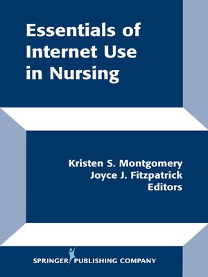 cover image of Essentials of Internet Use In Nursing